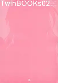 (C87) [TwinBox (Hanahanamaki, Sousouman)] TwinBOOKs02 (Various)