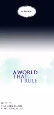 [Tankguy, ROZER] A World That I Rule Ch.01-16 [English] (Game of Scanlation) (Ongoing)