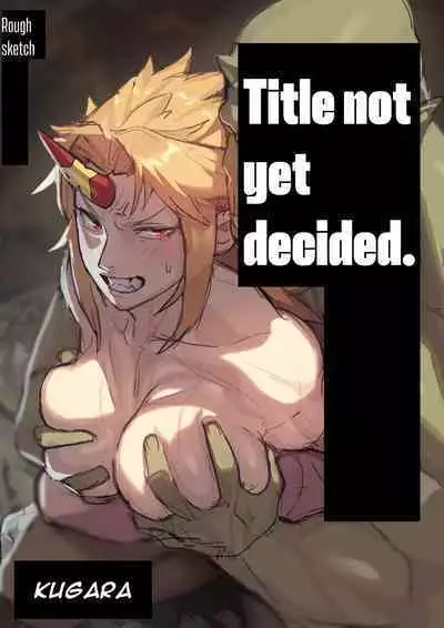 Yuugi Nee-san to Orc ga Kunzu Hoguretsu 2 | Yuugi Locked In A Grapple With An Orc 2