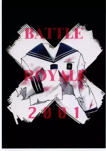 (C60) [RACK&PINION (Iogi Juichi)] BATTLE ROYALE 2001 (Battle Royale)