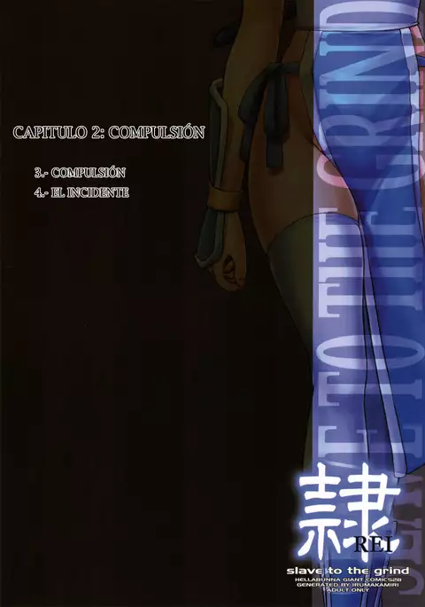 REI - slave to the grind - CHAPTER 02: COMPULSION | Esclava de la Rutina 02