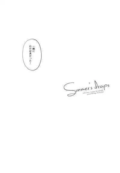 Summer's drops