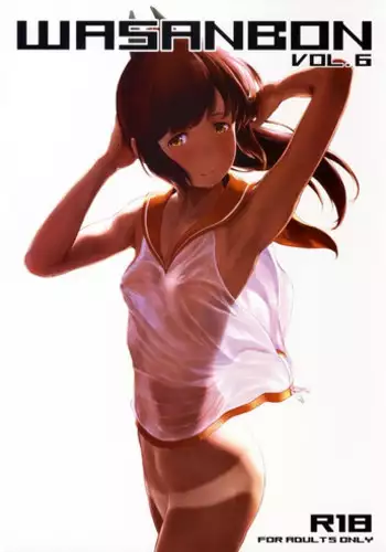 (C91) [Wasanbon (WA)] WASANBON vol.6 (Kantai Collection -KanColle-)