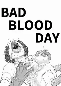 BAD BLOOD DAY『蠢く触手と壊されるヒロインの体』