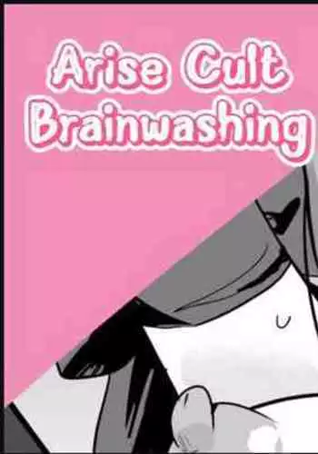 Arise Cult Sennou | Arise Cult Brainwashing