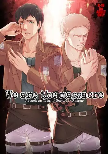 We are the Massacre