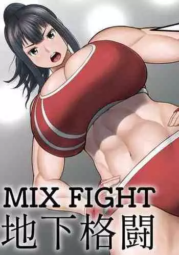 MIX FIGHT Chika Kakutou